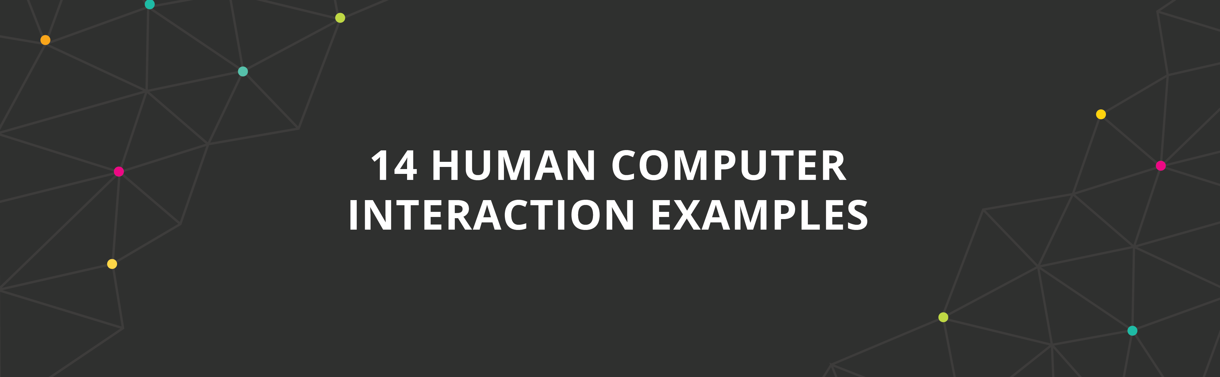 14 Human Computer Interaction Examples GetSmarter Blog